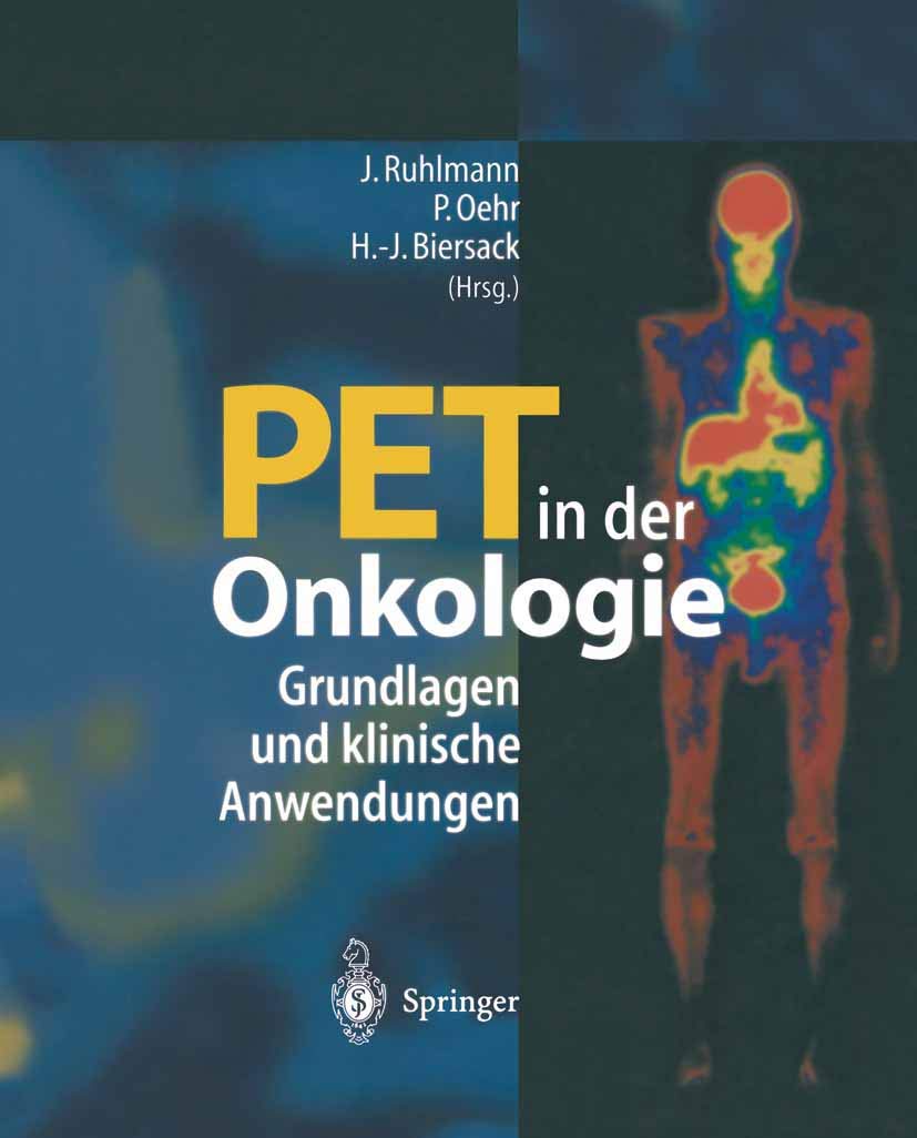 PET in der Onkologie: Grundlagen und klinische Anwendung (German Edition),Used