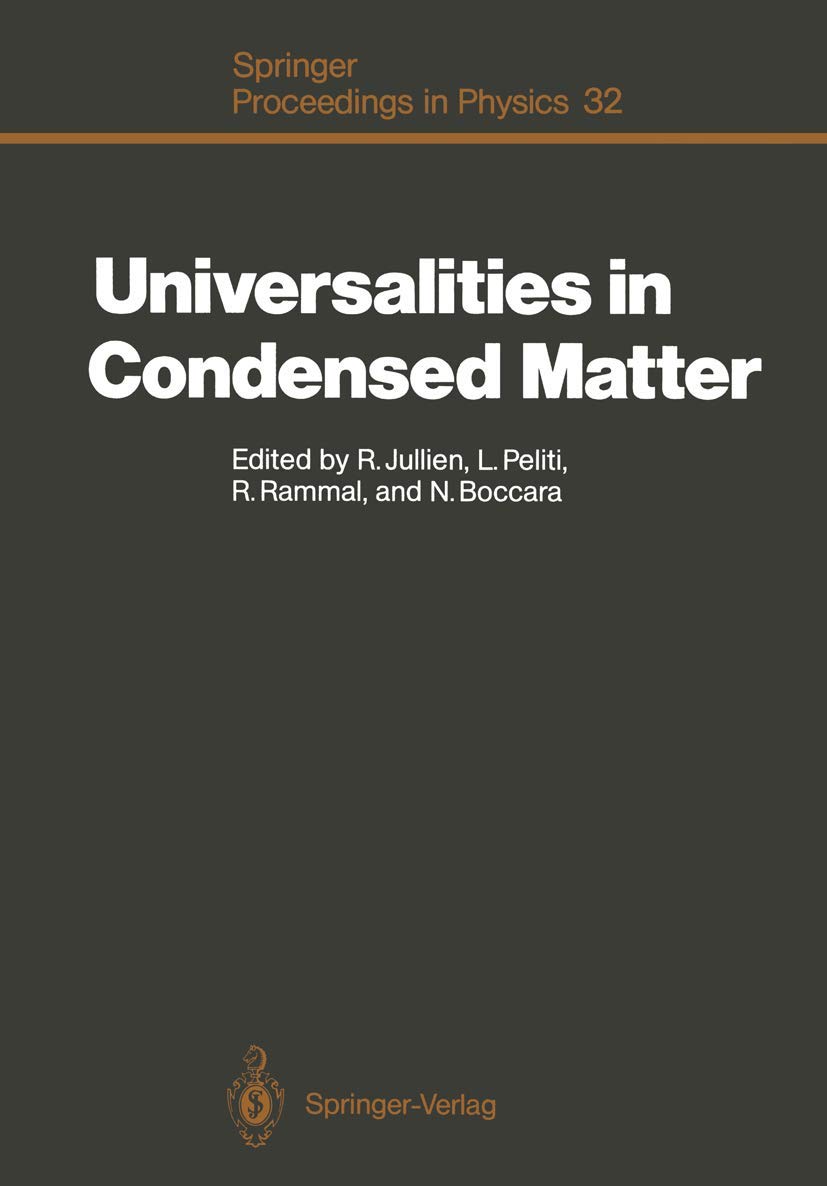 Universalities in Condensed Matter: Proceedings of the Workshop, Les Houches, France, March 1525,1988 (Springer Proceedings in ,Used