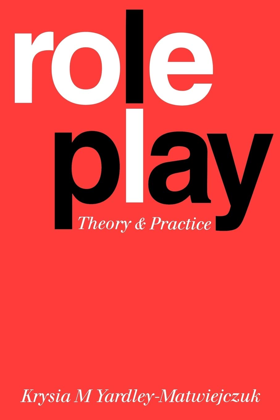 Role Play: Theory And Practice,Used