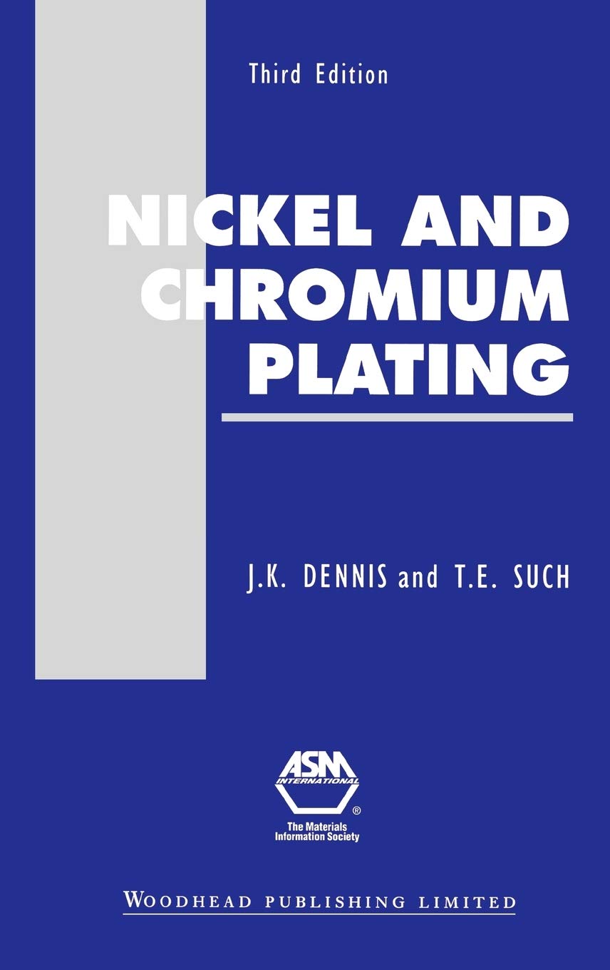 Nickel and Chromium Plating (Woodhead Publishing Series in Metals and Surface Engineering),New