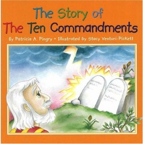 The Story Of The Ten Commandments