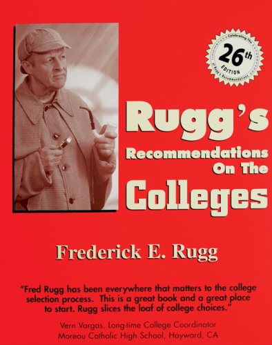 Rugg's Recommendations on the Colleges, 26th Edition,Used