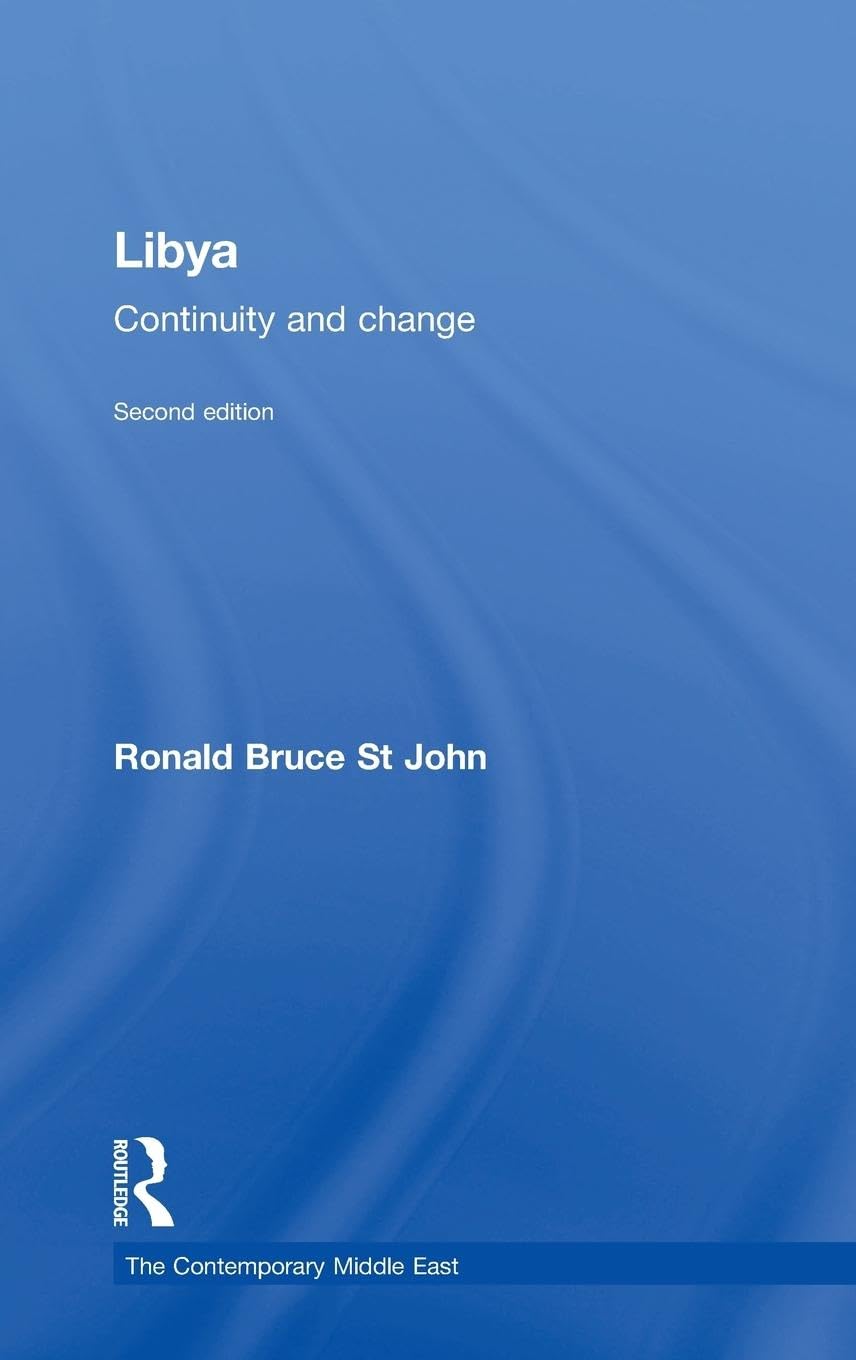 Libya: Continuity and Change (The Contemporary Middle East),Used
