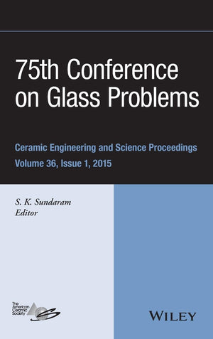 75th Conference on Glass Problems: A Collection of Papers Presented at the 75th Conference on Glass Problems, Greater Columbus C,Used