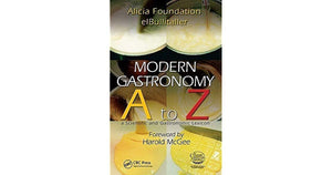 Modern Gastronomy: A To Z