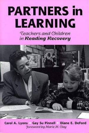 Partners in Learning: Teachers and Children in Reading Recovery (Language and Literacy Series),Used