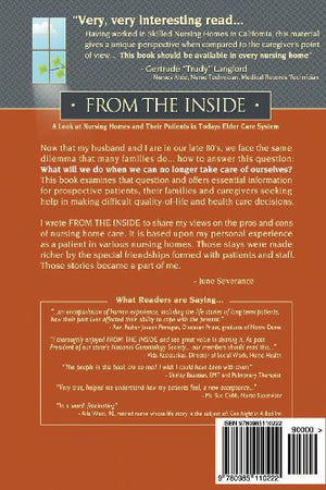 From the Inside: A Look at Nursing Homes and Their Patients in Todays Elder Care System.,Used