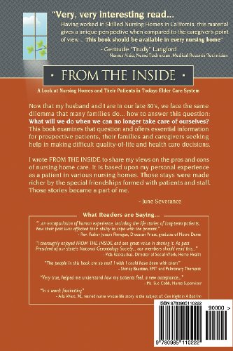 From the Inside: A Look at Nursing Homes and Their Patients in Todays Elder Care System.,Used