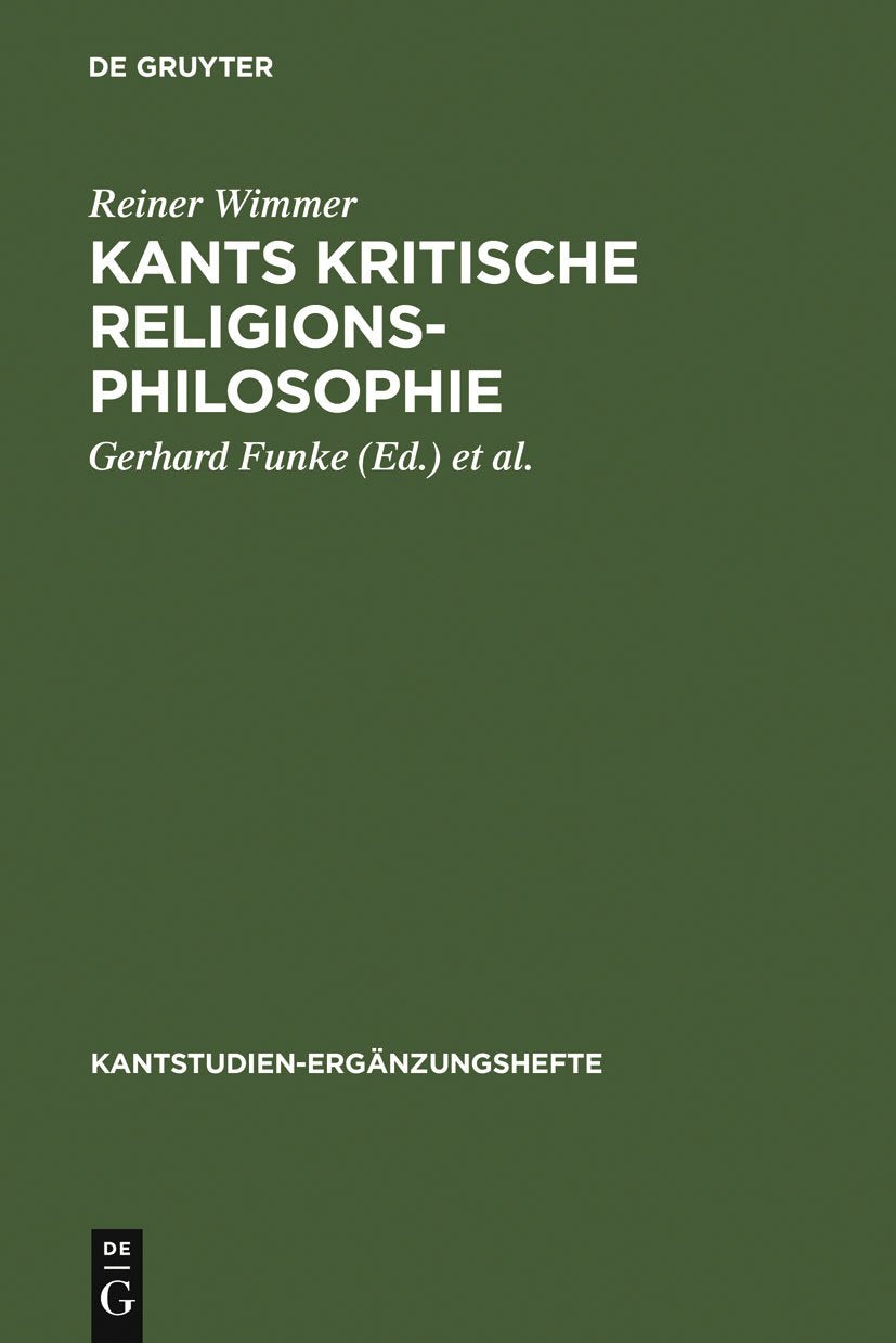 Kants Kritische Religionsphilosophie (Kantstudienergnzungshefte, 124) (German Edition),Used