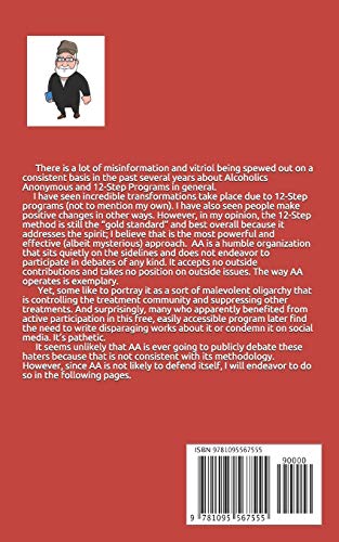 Defending Alcoholics Anonymous: Haters are Motivators (A 12  Step Survival Guide),Used