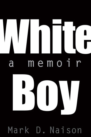 White Boy: A Memoir,Used