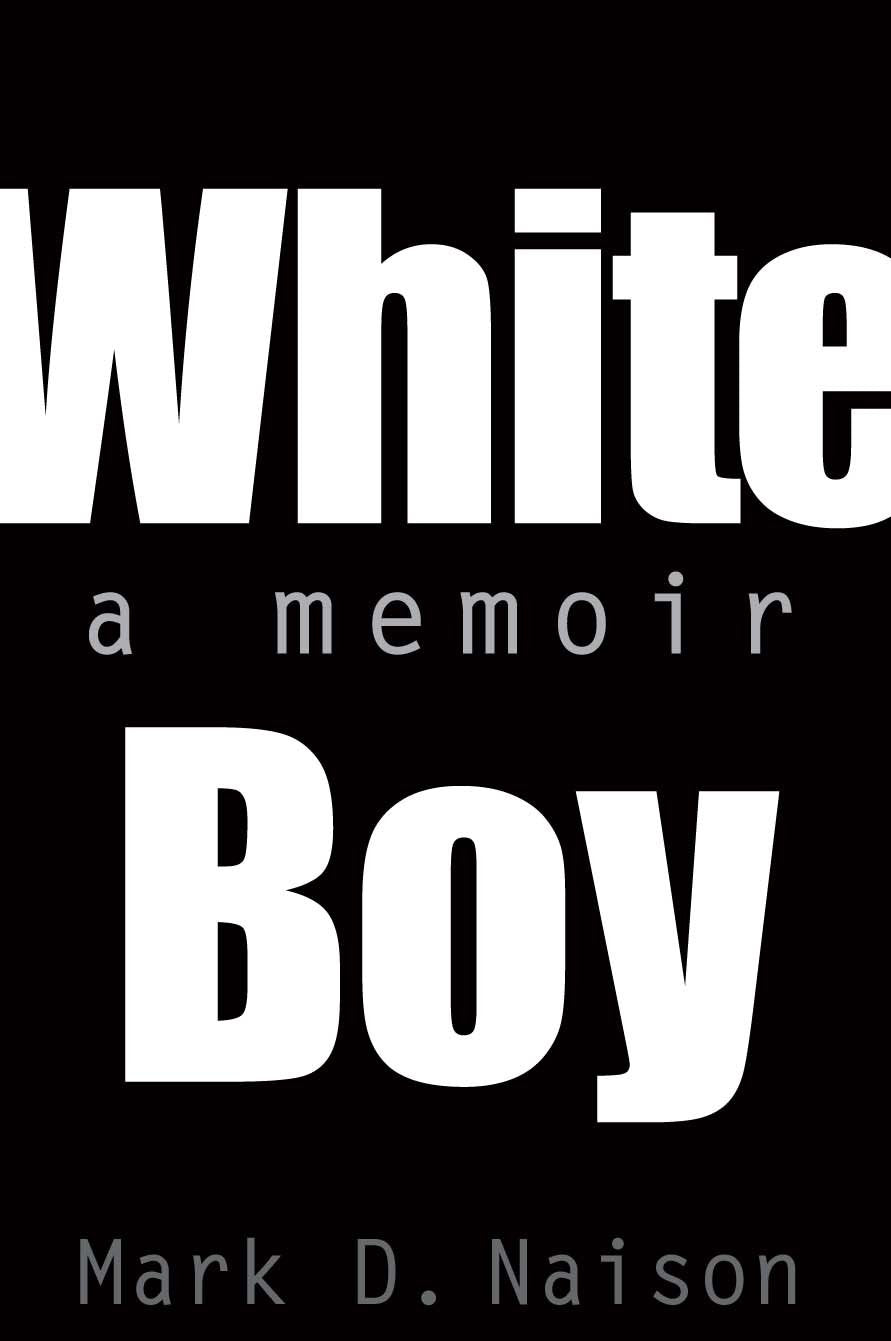 White Boy: A Memoir,Used