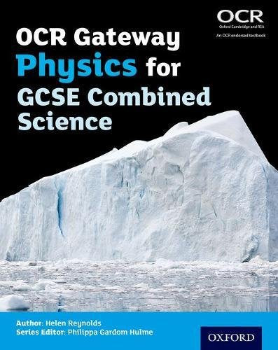 OCR Gateway Physics for GCSE Combined Science Student Book,Used