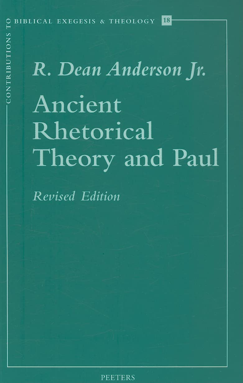 Ancient Rhetorical Theory and Paul Revised Edition (Contributions to Biblical Exegesis and Theology),Used