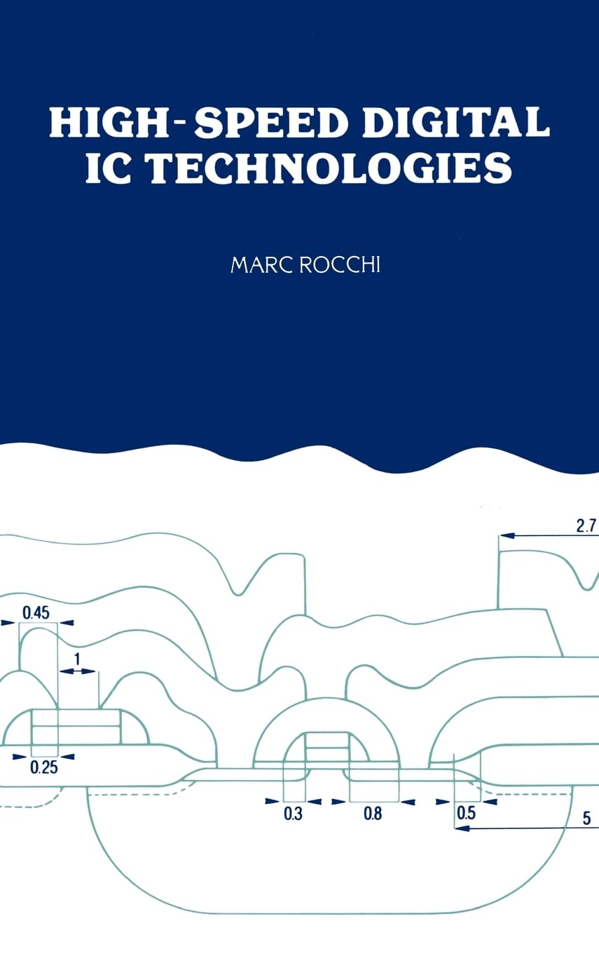 HighSpeed Digital IC Technologies (Artech House Materials Science Library),Used