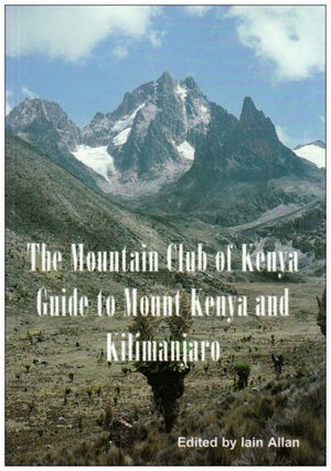 Guide to Mount Kenya and Kilimanjaro,Used