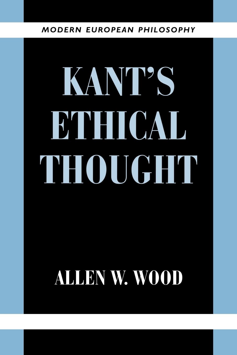 Kant'S Ethical Thought (Modern European Philosophy),New