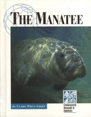 The Manatee (Endangered Animals & Habitats),Used