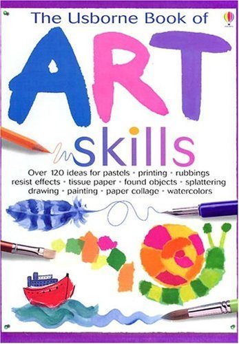 The Usborne Book of Art Skills (Usborne Art Ideas),Used