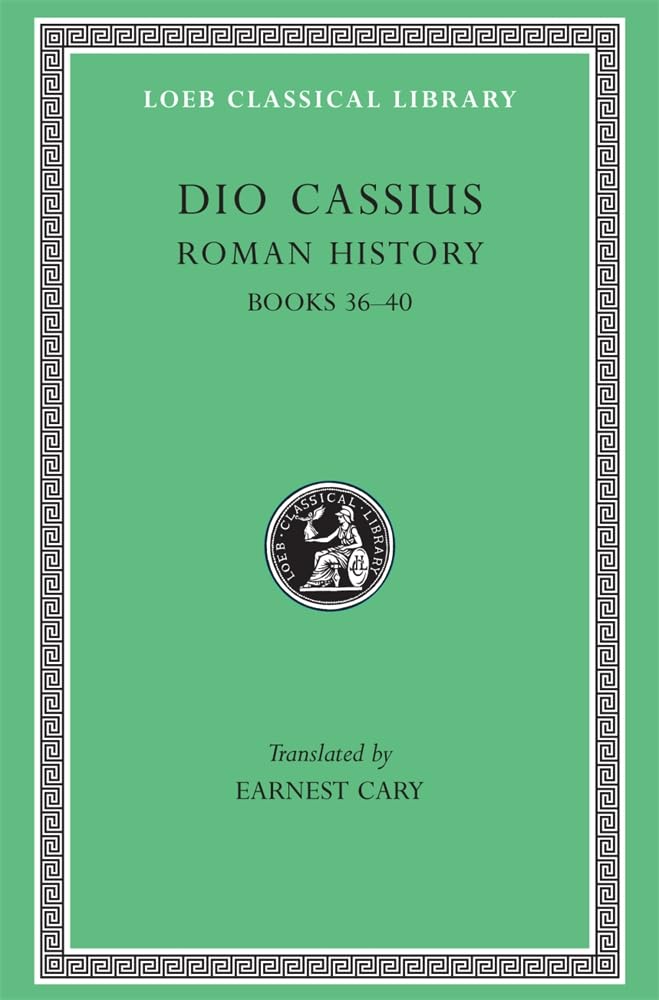 Roman History, Volume III: Books 3640 (Loeb Classical Library),Used