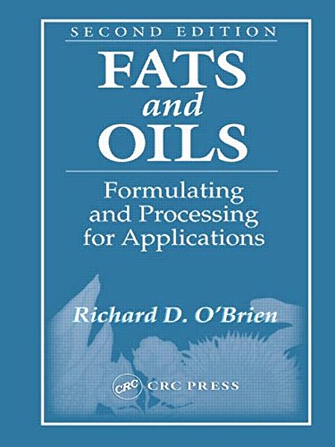 Fats and Oils: Formulating and Processing for Applications, Second Edition