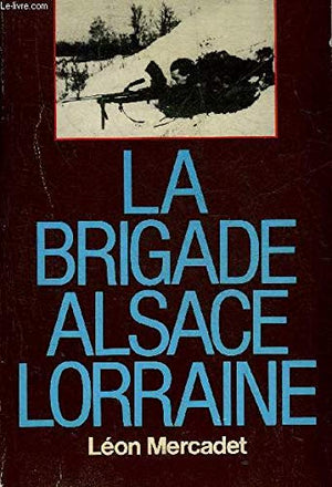La brigade AlsaceLorraine,Used