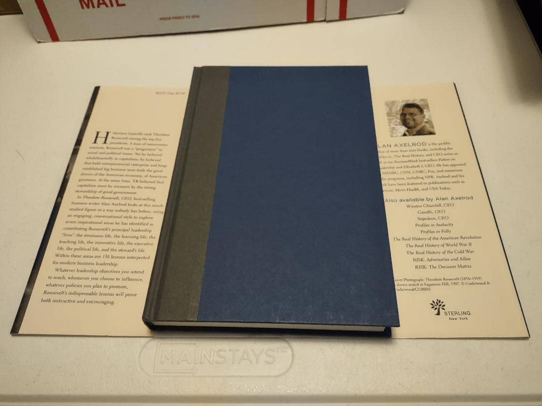 Theodore Roosevelt, CEO: 7 Principles to Guide and Inspire Modern Leaders,New