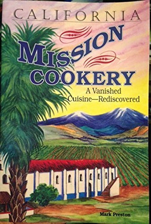 California Mission Cookery,Used