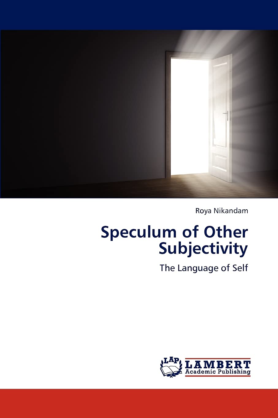 Speculum of Other Subjectivity: The Language of Self,Used