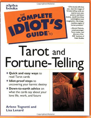 The Complete Idiot's Guide to Tarot and FortuneTelling,Used