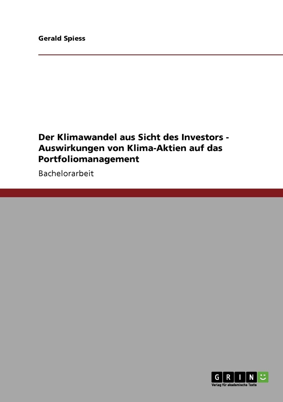Der Klimawandel aus Sicht des Investors  Auswirkungen von KlimaAktien auf das Portfoliomanagement (German Edition),Used