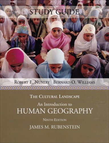 The Cultural Landscape: An Introduction to Human Geography, Study Guide,Used