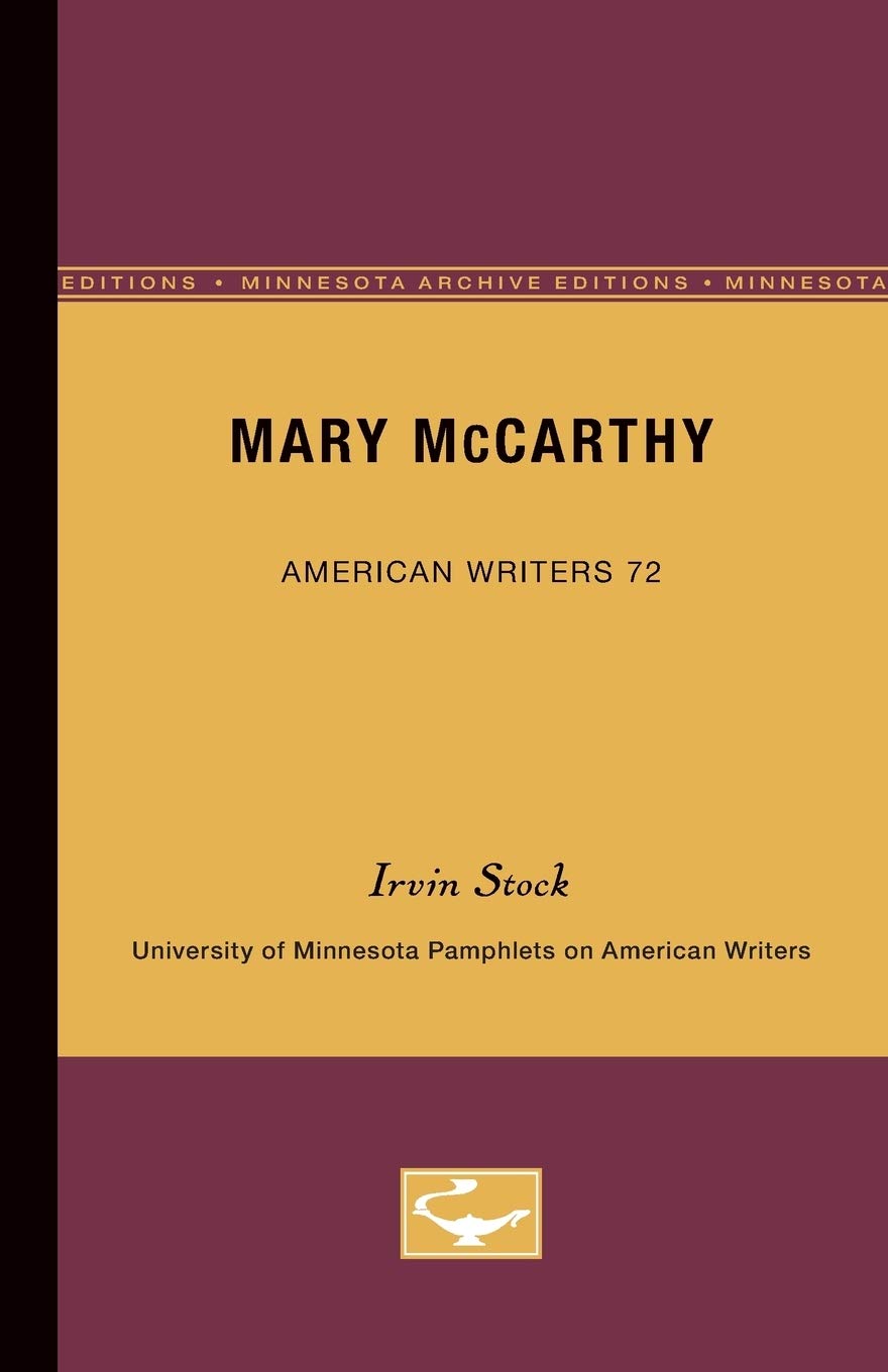 Mary Mccarthy  American Writers 72: University Of Minnesota Pamphlets On American Writers,Used