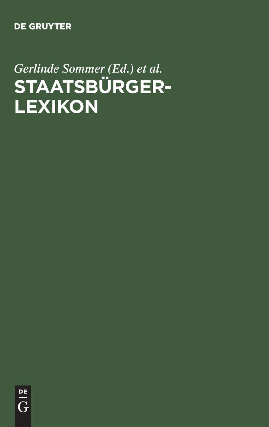 Staatsbrgerlexikon: Staat, Politik, Recht Und Verwaltung In Deutschland Und Der Europischen Union (German Edition),Used