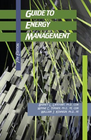 Guide to Energy Management, Seventh Edition,Used