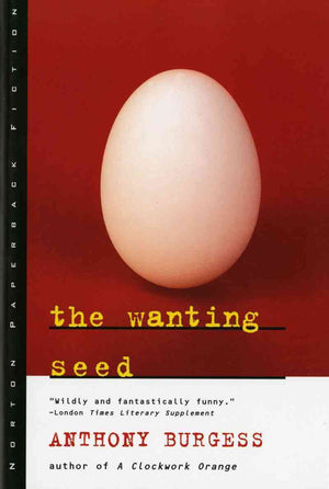 The Wanting Seed by W. W. Norton & Company - Norton Paperback Fiction Edition