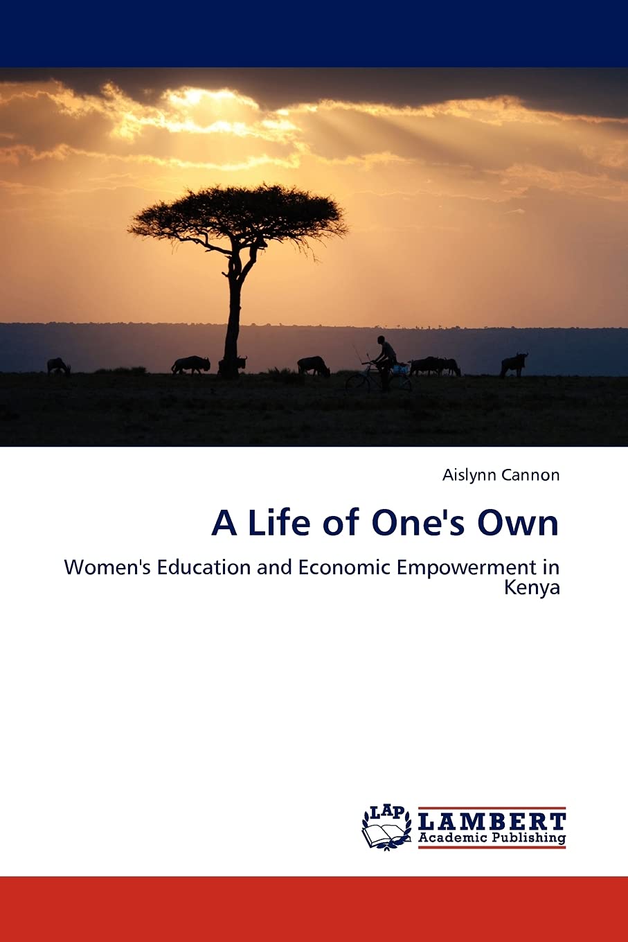 A Life of One's Own: Women's Education and Economic Empowerment in Kenya,Used