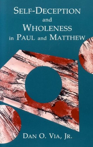 SelfDeception and Wholeness in Paul and Matthew,Used