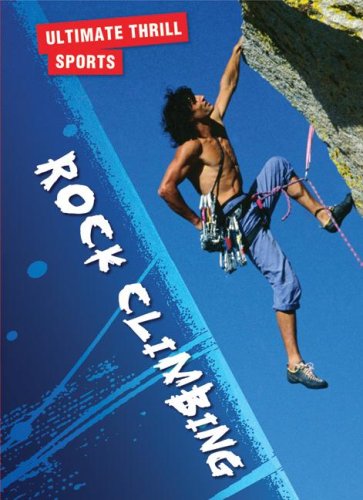 Rock Climbing (Ultimate Thrill Sports),Used