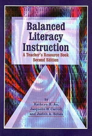 Balanced Literacy Instruction: A Teacher's Resource Book,Used