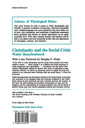 Christianity and the Social Crisis (Library of Theological Ethics),Used