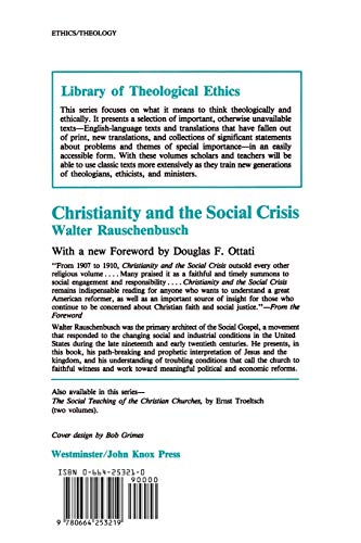 Christianity and the Social Crisis (Library of Theological Ethics),Used