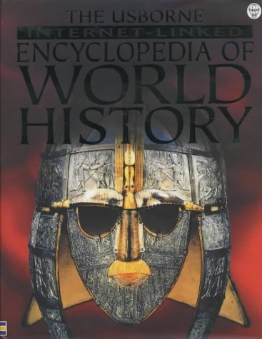 The Usborne InternetLinked Encyclopedia Of World History,Used