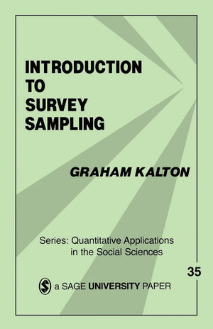 Introduction to Survey Sampling (Quantitative Applications in the Social Sciences)