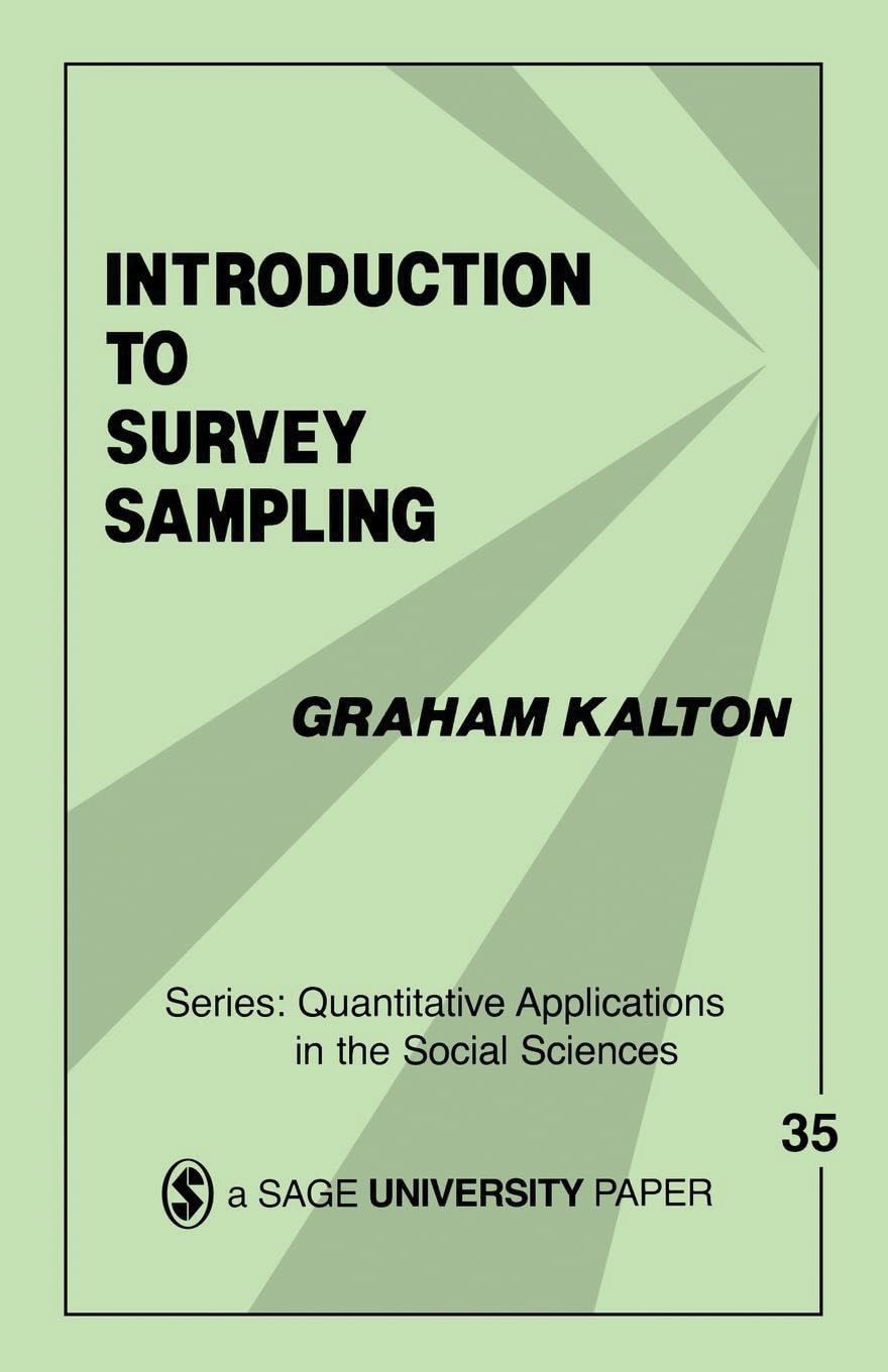 Introduction to Survey Sampling (Quantitative Applications in the Social Sciences)