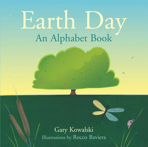 Earth Day: An Alphabet Book,New