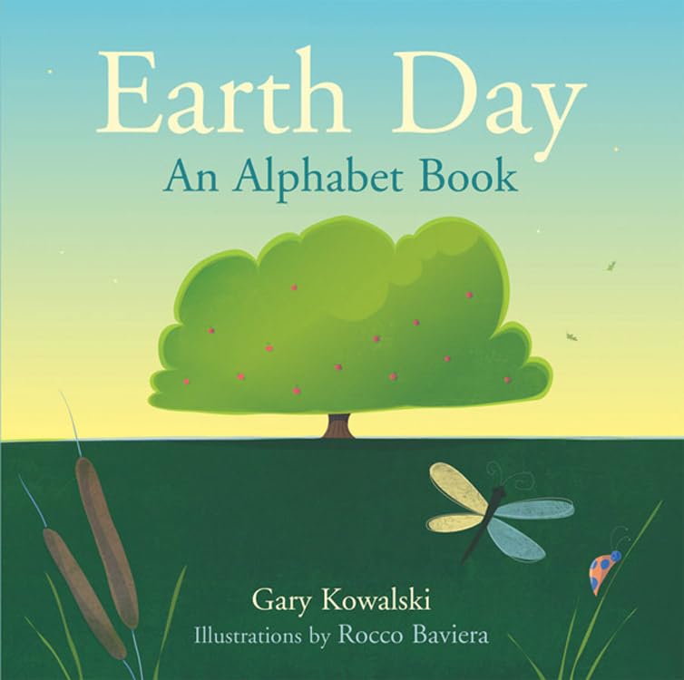 Earth Day: An Alphabet Book,Used