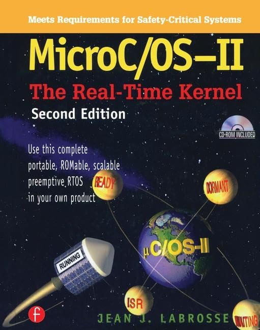 Microc Os Ii: The Real Time Kernel (With Cdrom)
