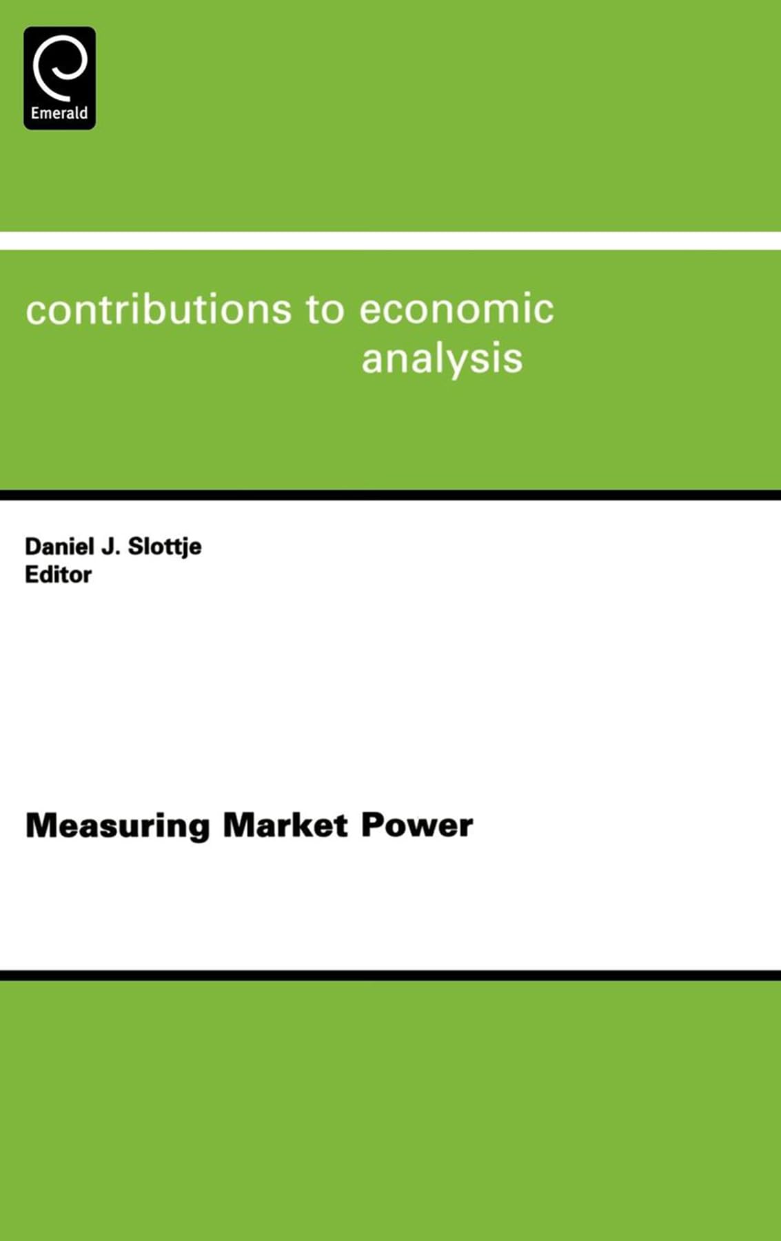 Measuring Market Power (Contributions To Economic Analysis, 255),Used