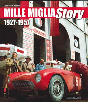 Mille Miglia Story: 19271957